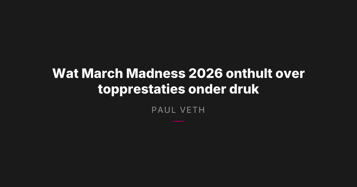 Hoe topsporters presteren onder druk: wat March Madness ons laat zien